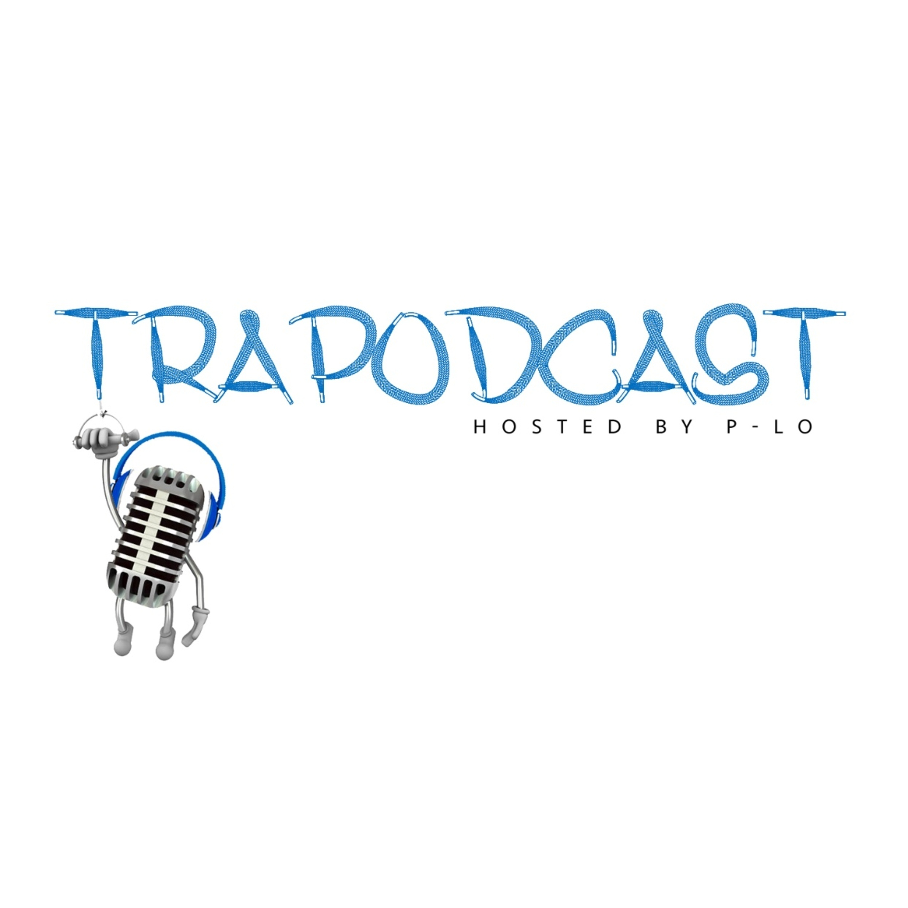 TRAPODCAST|DEC26.P-LO IN THE MORNING
