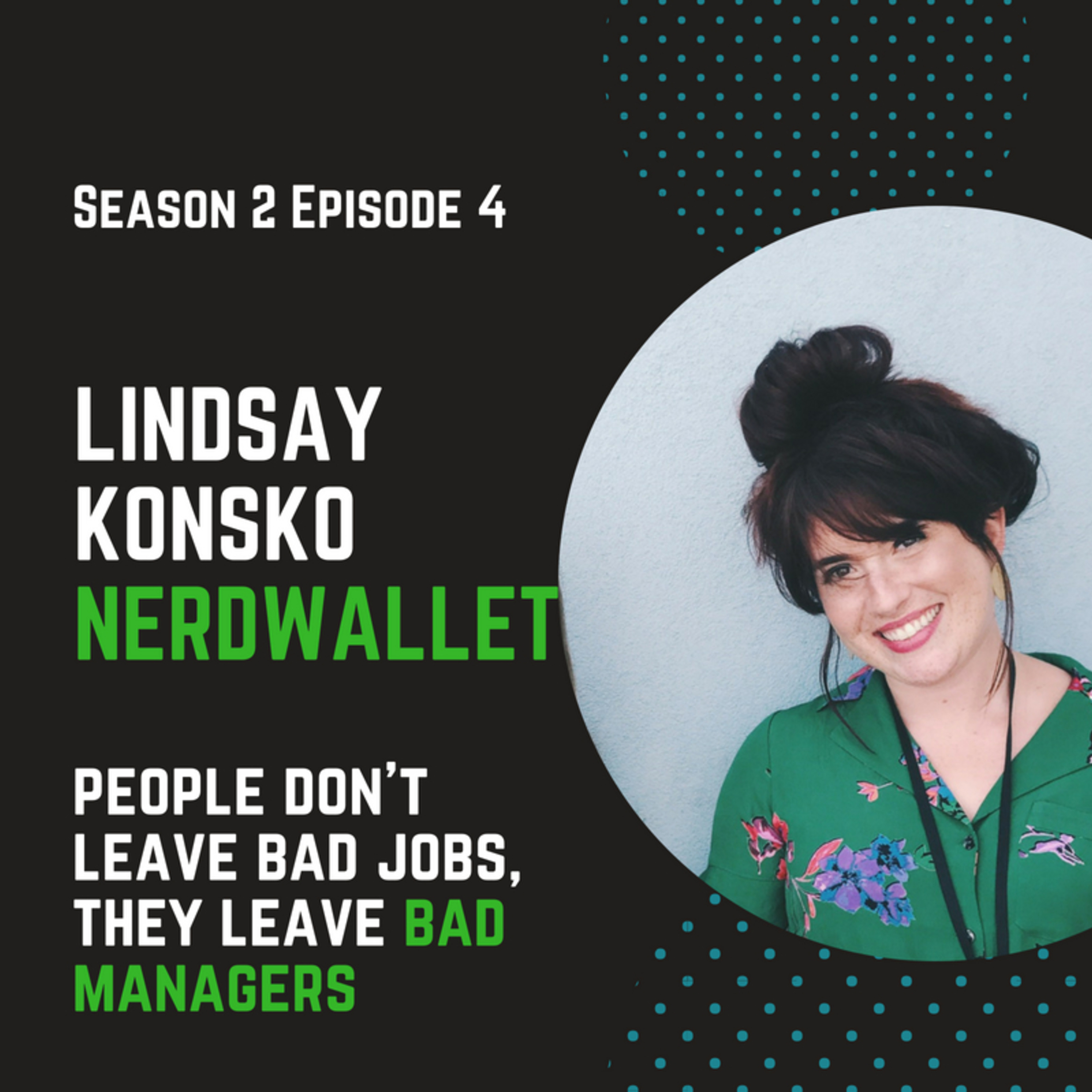 S2E4: People leave bad managers