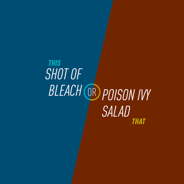 128 Half A Shot Of Bleach Or Poison Ivy Salad This That 128 Half A Shot Of Bleach Or Poison Ivy Salad This That The Would You Rather Comedy Podcast