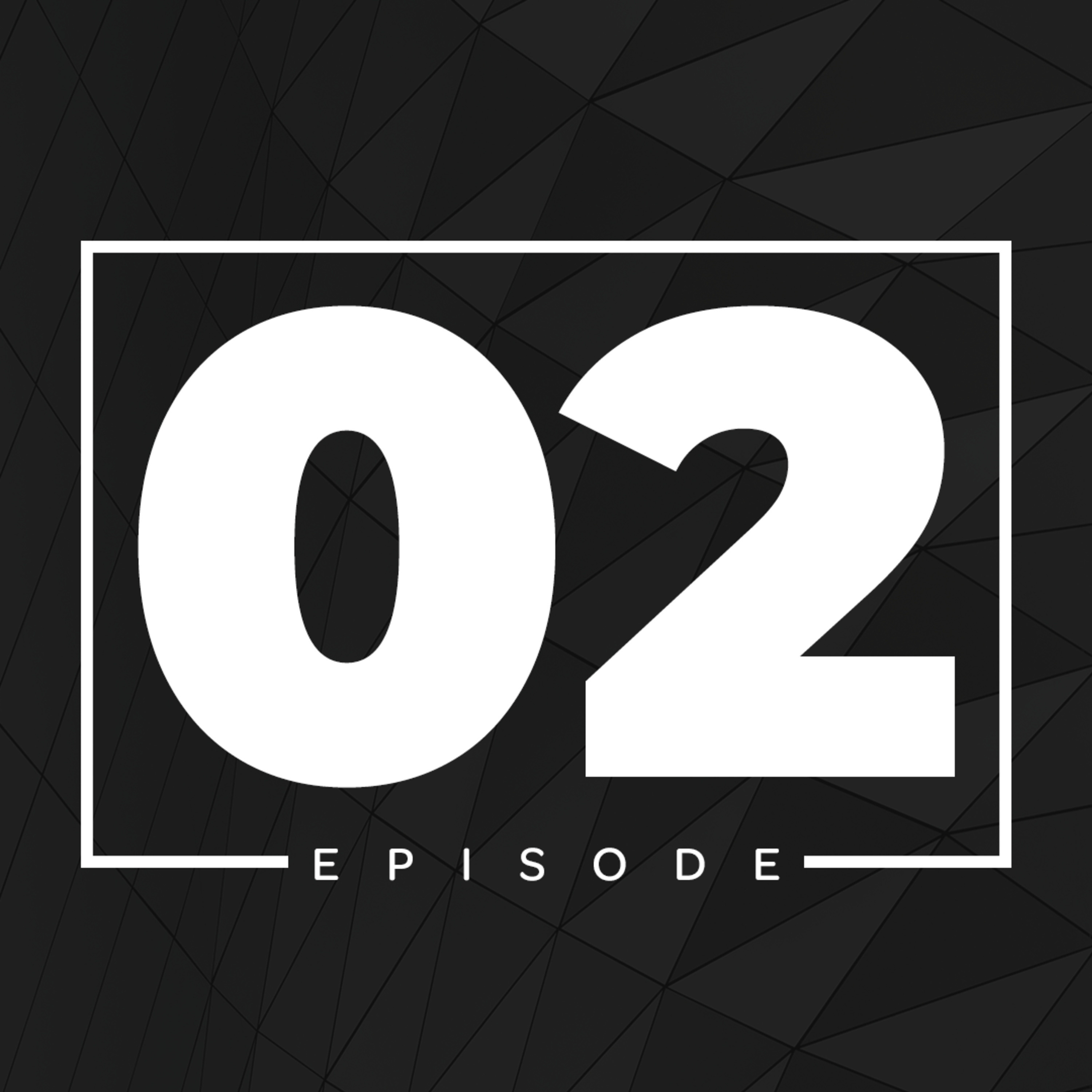 ||EP 02|| ETHAN SANSONI & JACKSON EDWARDS PT2