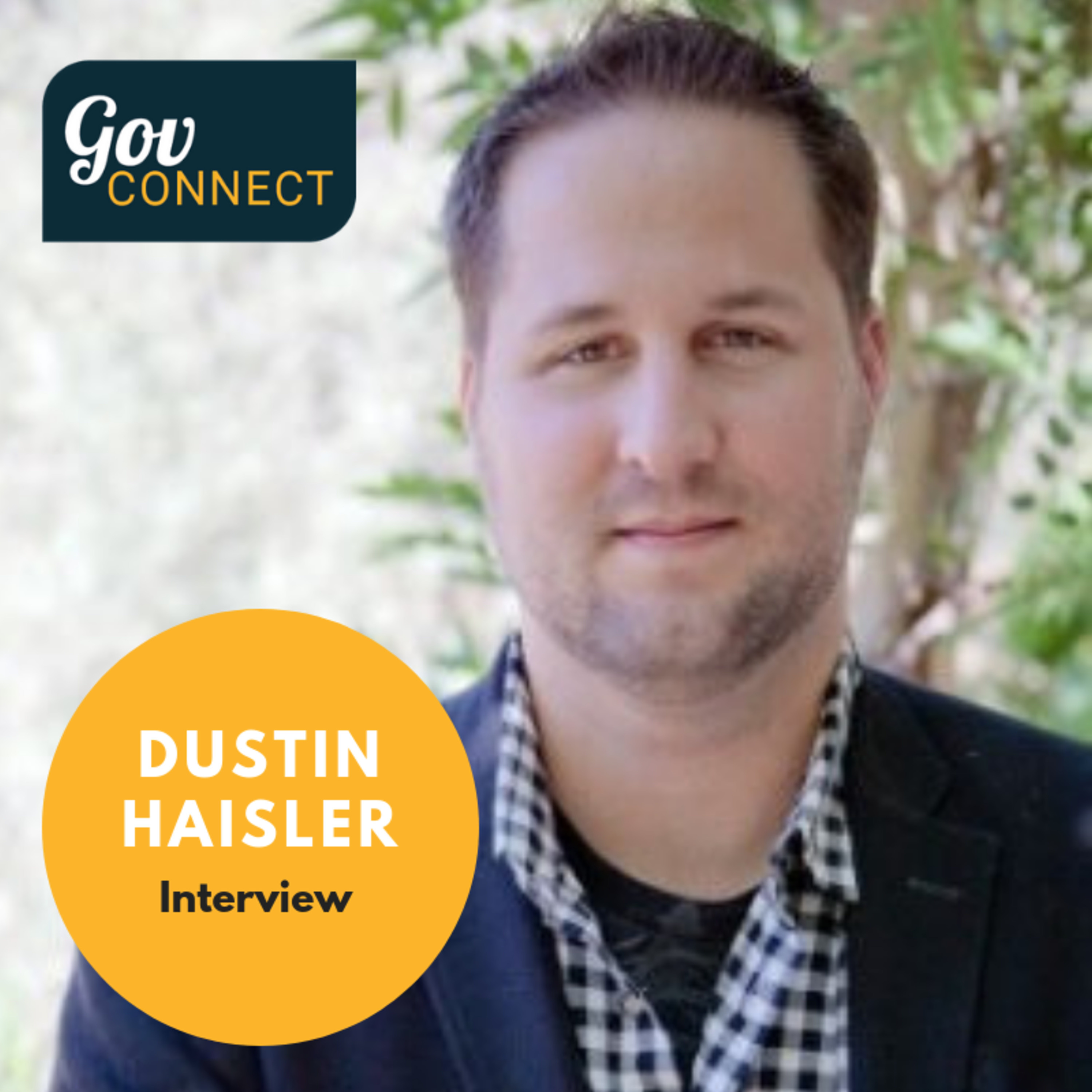 004 Dustin Haisler (Chief Innovation Officer, Government Technology)