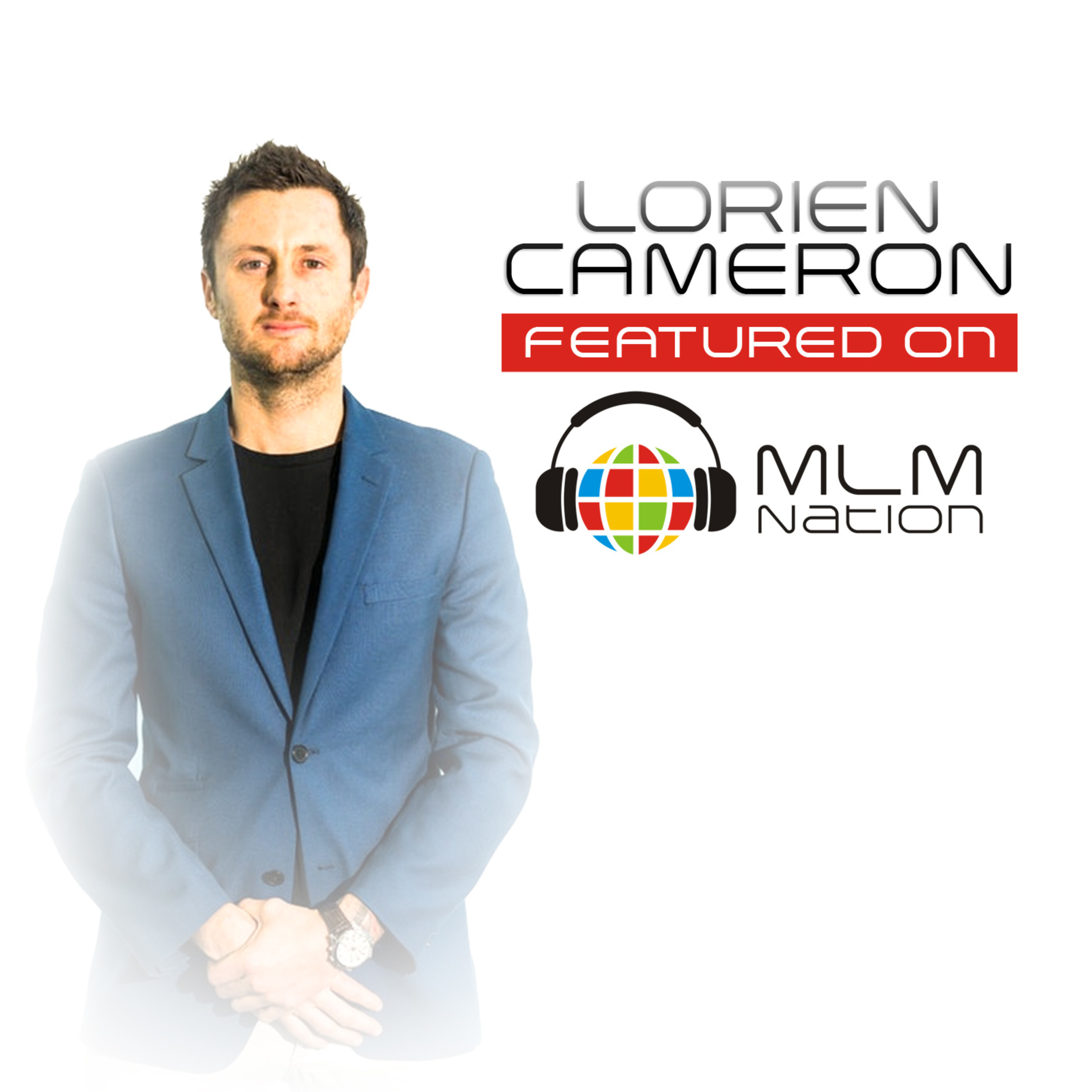 561: Throwback "How To Lead With Purpose And Vision" by Lorien Cameron