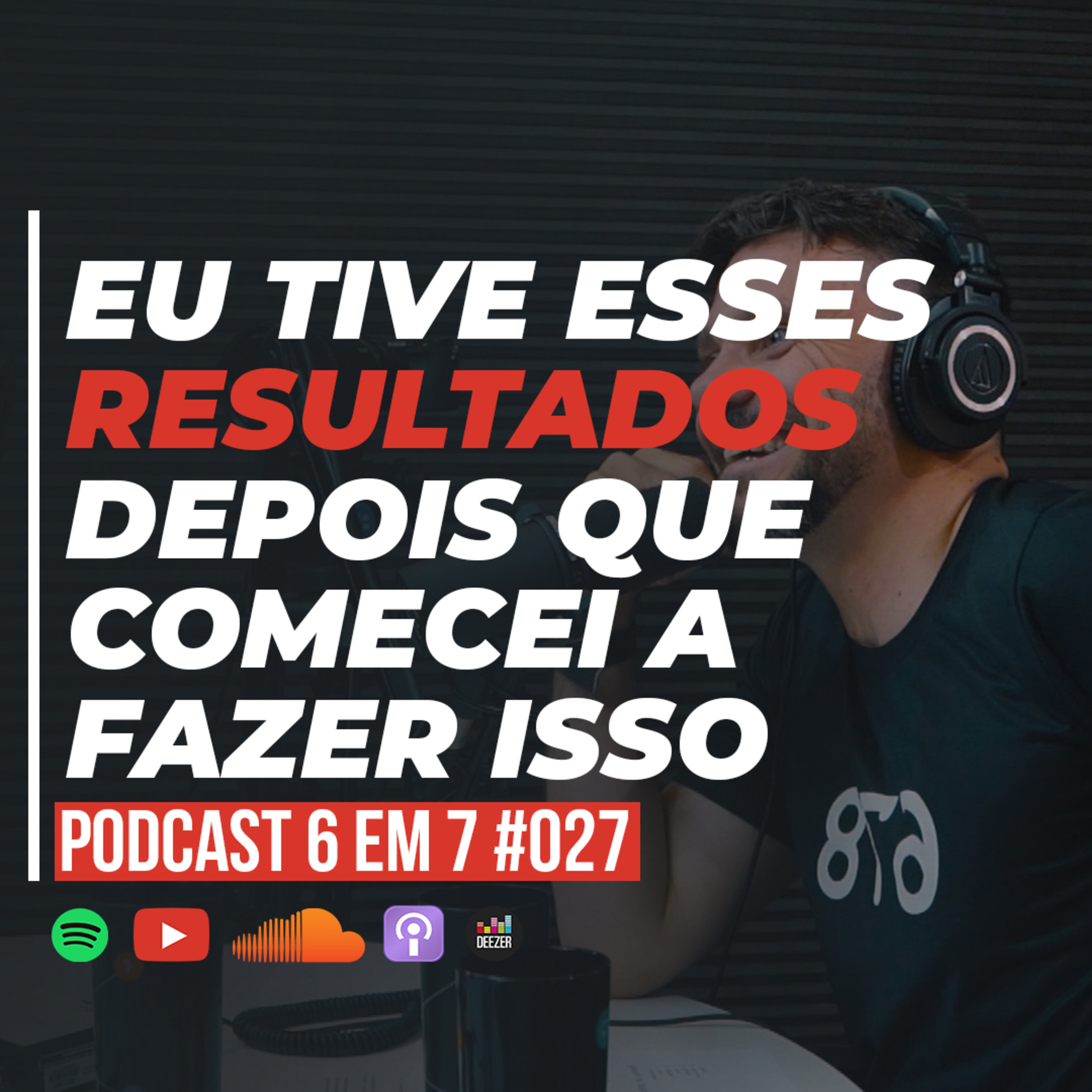 O que descobri meditando 100 horas em 100 dias | Podcast 6 em 7 #027