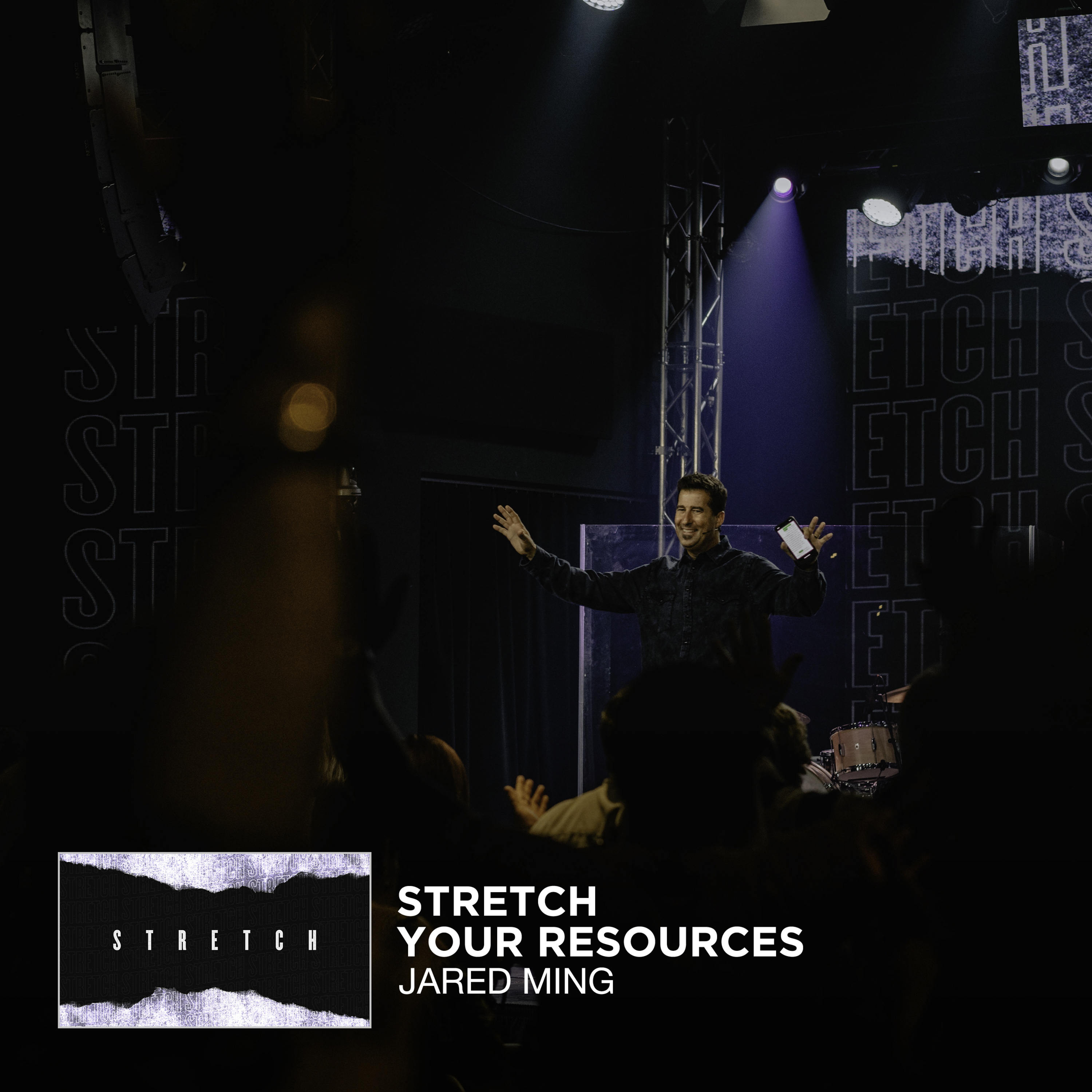 Stretch | Stretch Your Resources | Jared Ming