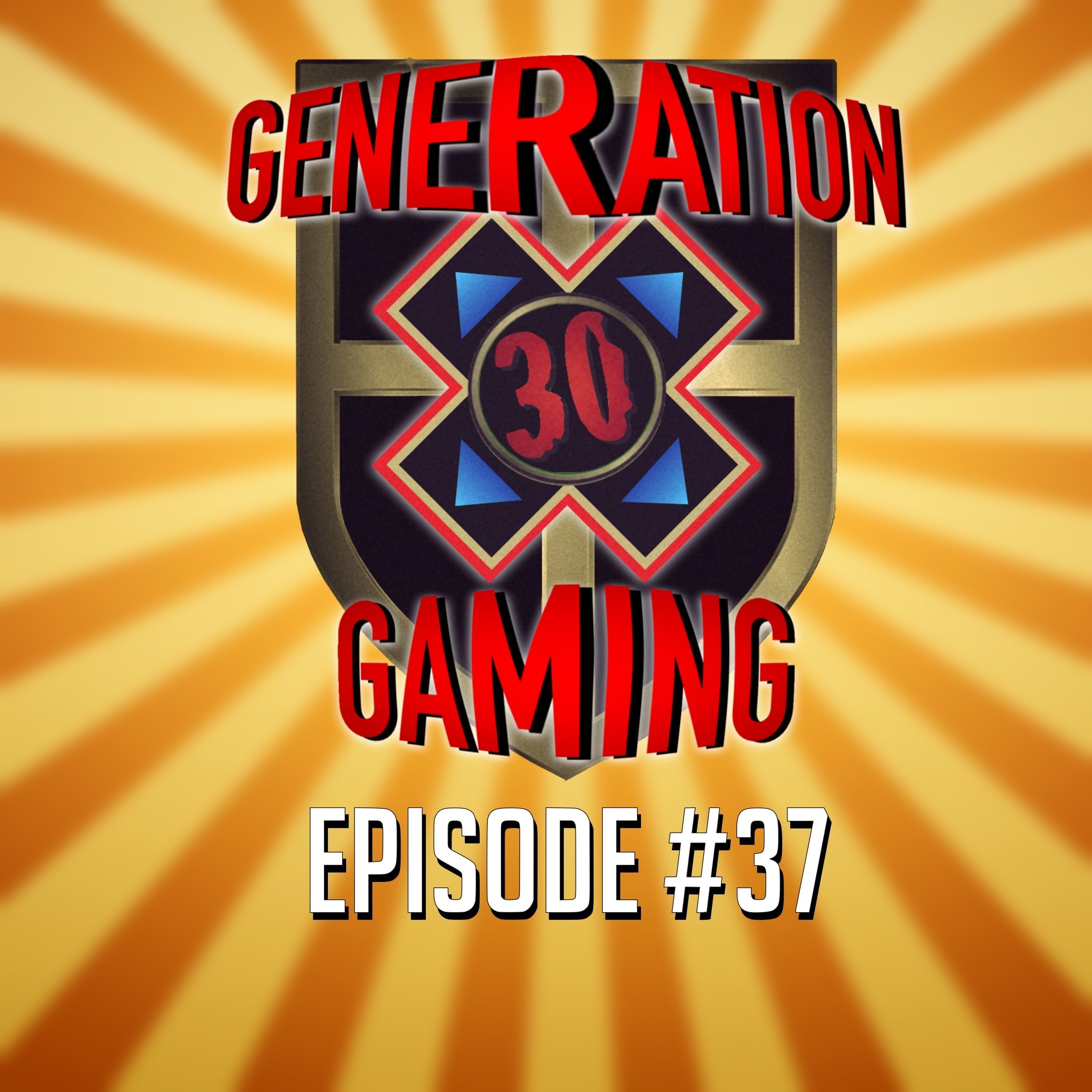 Generation X Gaming Ep#37 episode artwork