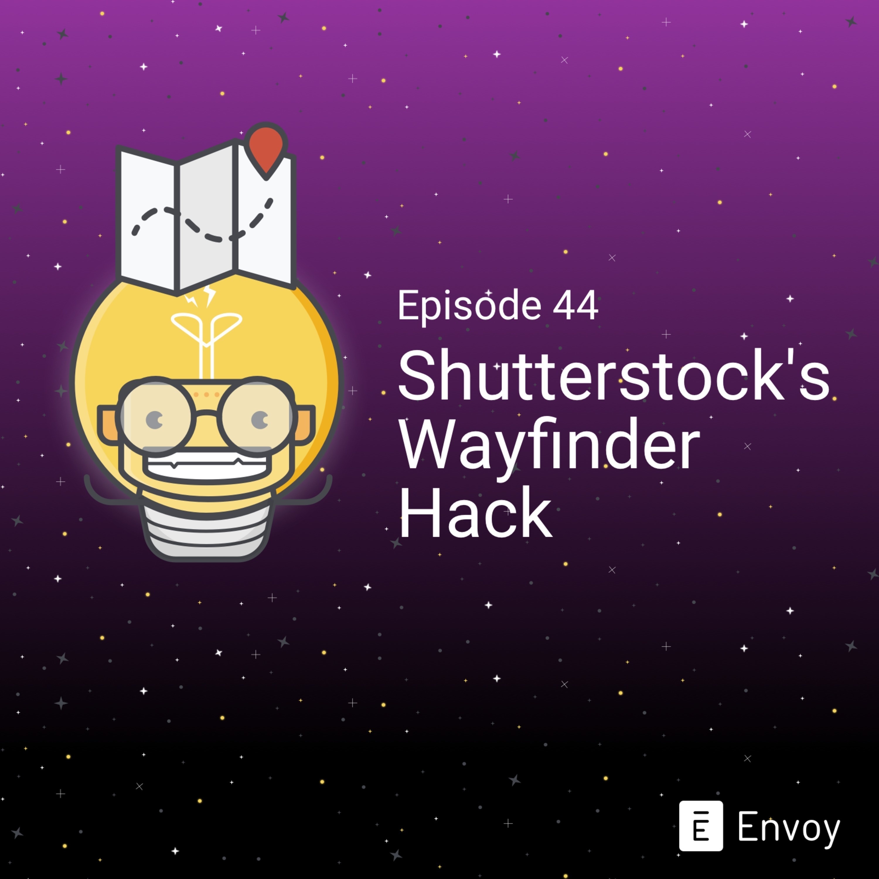 #44 - Shutterstock's Wayfinder Hack