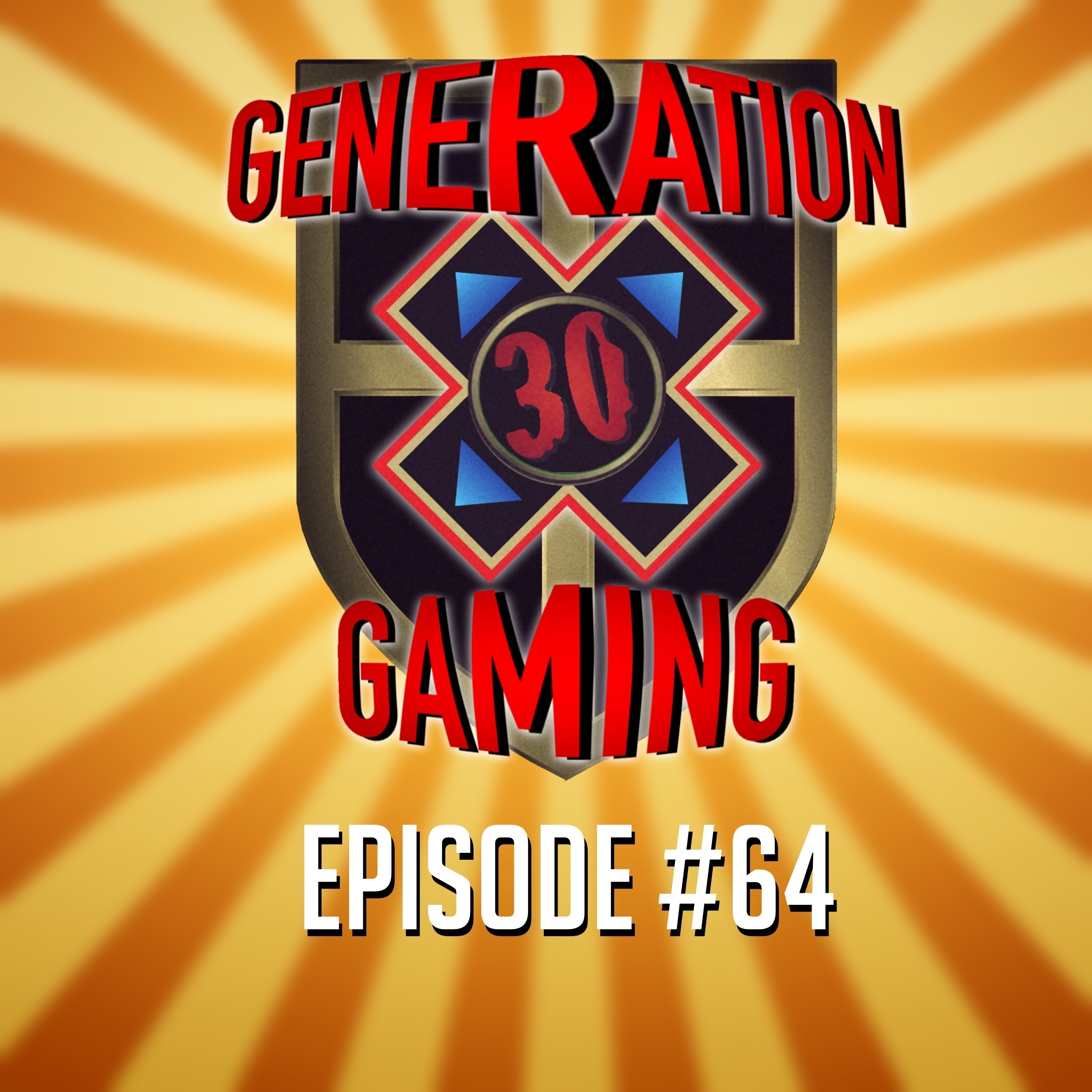 Generation X Gaming Ep#64 episode artwork